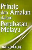Prinsip Dan Amalan Dalam Perubatan Melayu