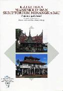 Yang Tersisa dan Masih Bertahan dari Tradisi Pernaskahan Minangkabau