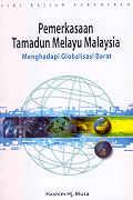 Pemerkasaan Tamadun Melayu Malaysia Menghadapi Globalisasi Barat