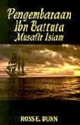 Pengembaraan Ibn Battuta Musafir Islam