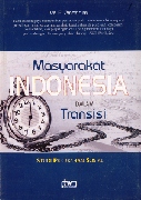 Masyarakat Indonesia dalam Transisi, Kajian Perubahan Sosial